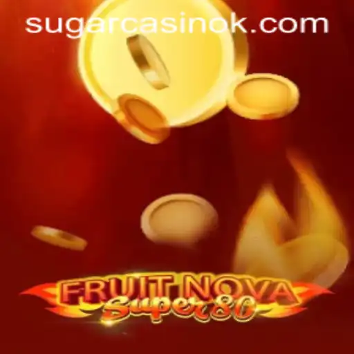 Discover the Exciting World of FruitNovaSuper80: A Game of Strategy and Fun