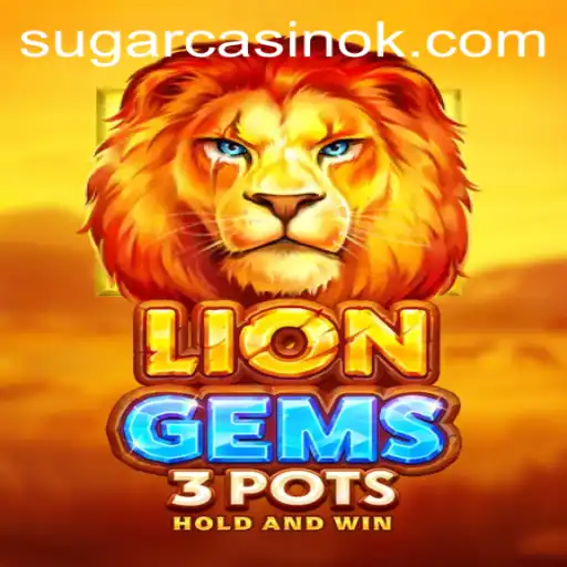 Exploring the Thrills and Challenges of LionGems3pots